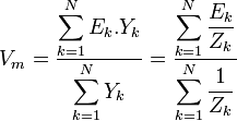 V_m=\frac{\displaystyle\sum_{k=1}^N E_k.Y_k}{\displaystyle\sum_{k=1}^N Y_k}=\frac{\displaystyle\sum_{k=1}^N \frac{E_k}{Z_k}}{\displaystyle\sum_{k=1}^N \frac{1}{Z_k}}