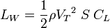 L_W=\frac{1}{2}\rho{V_T}^2\;S\;C_L