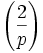 \left(\frac{2}{p}\right)