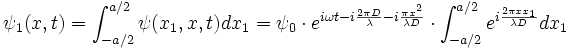 \psi_1(x,t) = \int_{-a/2}^{a/2} \psi (x_1,x,t) dx_1 = \psi_0 \cdot e^{i \omega t - i \frac{2\pi D}{\lambda} - i \frac{\pi x^2}{\lambda D}}  \cdot \int_{-a/2}^{a/2} e^{i \frac{2\pi xx_1}{\lambda D}}dx_1 