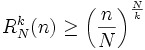  R_N^k(n) \ge \left(\frac{n}{N}\right)^{\frac{N}{k}}