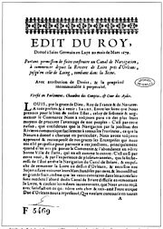  Reproduction de l’édit de mars 1679 autorisant la réalisation d’un canal entre la Loire et le Loing portant le titre suivant, en pleine largeur, surmonté d’une frise de décoration, « Edit du roy », suivi de la phrase « donné à Saint-Germain-en-Laye au mois de mars 1679 », puis « portant permission de faire construire un canal de navigation, à commencer depuis la rivière de Loire près d’Orléans, jusqu’en celle de Loing, tombant dans la Seine »