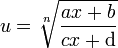 u=\sqrt[n]{\frac{ax+b}{cx+\mathrm d}}