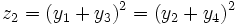 z_2 = (y_1 + y_3)^2 = (y_2 + y_4)^2\,