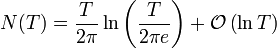 N(T)=\frac{T}{2\pi}\ln\left(\frac{T}{2\pi e}\right)+\mathcal{O}\left(\ln T\right)
