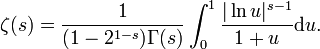 \zeta(s)=\frac1{(1-2^{1-s})\Gamma(s)}\int_0^1 \frac{|\ln u|^{s-1}}{1+u} \mathrm du.