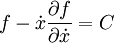 f-{\dot x}\frac{\partial f}{\partial \dot x}=C