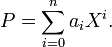 P=\sum_{i=0}^n a_i X^i.