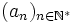 (a_n)_{n\in\mathbb{N^*}}