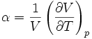 \alpha = \frac{1}{V}\left(\frac{\partial V}{\partial T}\right)_p~