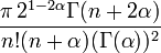 \frac{\pi\,2^{1-2\alpha}\Gamma(n+2\alpha)}{n!(n+\alpha)(\Gamma(\alpha))^2}