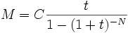  M = C \frac{t}{1 - (1+t)^{-N}}