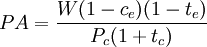 PA=\frac{W(1-c_e)(1-t_e)}{P_c(1+t_c)}