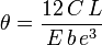 \theta = \dfrac {12\,C\,L}{E\,b\,e^3}