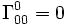 \Gamma^0_{00} = 0