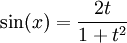 \sin(x)=\frac{2t}{1+t^2}
