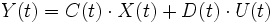   Y(t) = C(t) \cdot X(t) + D(t) \cdot U(t)