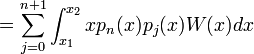  = \sum_{j=0}^{n+1}\int_{x_1}^{x_2}x p_n(x) p_j(x)W(x)dx