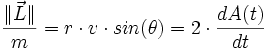 \frac{\| \vec L \|}{m} = r \cdot v \cdot sin(\theta) = 2 \cdot \frac{dA(t)}{dt}