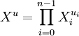 X^u=\prod_{i=0}^{n-1}X_i^{u_i}