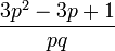 \frac{3p^2-3p+1}{pq}\,