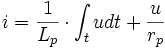 i = \frac{1}{L_p} \cdot \int_t udt + \frac{u}{r_p} \,