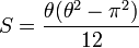  S = {\theta(\theta^2-\pi^2)\over 12}