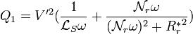 Q_1=V'^2 (\frac{1}{\mathcal{L}_S \omega}+\frac{\mathcal{N}_r \omega}{(\mathcal{N}_r \omega)^2+{R_r^*}^2})