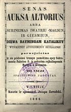 Deux éditions du même livre de prière courant, le Auksa altorius (Autel d'or). Celui de gauche est une impression illégale en alphabet latin. Celui de droite, en cyrillique, a été imprimé avec le soutien financier du gouvernement.