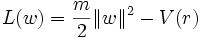 L(w)=\frac{m}{2}\|w\|^2-V(r)