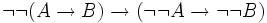 \lnot\lnot (A \to B) \to (\lnot\lnot A \to \lnot\lnot B)