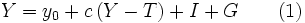 Y = y_0 + c \left ( Y - T \right ) + I + G \qquad(1)