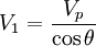 V_1  = \frac{V_p}{\cos \theta}