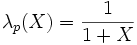 \lambda_p(X)=\frac{1}{1+X}