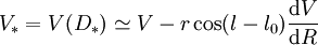 V_* = V(D_*) \simeq V - r \cos (l - l_0) \frac{{\rm d} V}{{\rm d} R}
