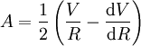 A=\frac{1}{2}\left(\frac{V}{R}-\frac{{\rm d}V}{{\rm d}R}\right)