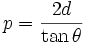 p = \frac{2d}{\tan \theta}