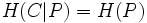 H(C|P) = H(P)~