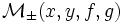 \mathcal{M}_{\pm}(x,y,f,g)