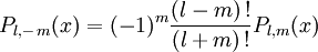 P_{l,- \, m}(x) = (-1)^m \frac{(l-m) \, ! }{(l +m) \, !} P_{l,m}(x)