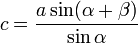 c = \frac{a\sin(\alpha+\beta)}{\sin\alpha}