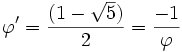 \varphi' = \frac{(1 - \sqrt5)}{2} = \frac{-1}{\varphi}\,