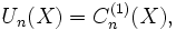 U_{n}(X)=C_{n}^{(1)}(X),