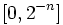 \quad [0,2^{-n}]