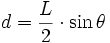 d = \frac{L}{2} \cdot \sin \theta