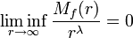 \liminf_{r \rightarrow \infty}\frac{M_f(r)}{r^\lambda}=0