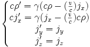 
\left\{
\begin{matrix}
c \rho'=\gamma(c \rho -(\frac{v}{c})j_x)\\
cj'_x=\gamma(j_x-(\frac{v}{c})c\rho)\\
j'_y=j_y\\
j'_z=j_z
\end{matrix}
\right.

